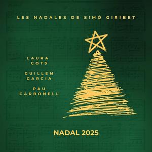 Per Nadal (Simó Giribet, lletra: Josep Solsona) (feat. Laura Cots & Guillem García)
