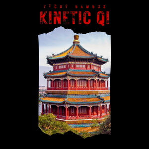 Kinetic Qi