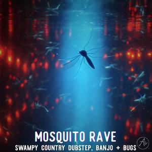 Mosquito Rave