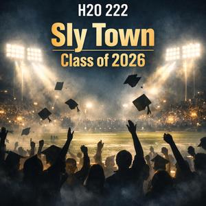 Sly Town Class of 2026