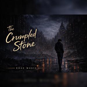 The Crumpled Stone (구겨진 돌맹이)