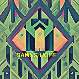 Dawns Hope