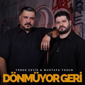 Dönmüyor Geri