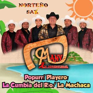 Popurrí Playero : La Cumbia del Río / La Machaca