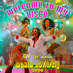 ウェルカム マイ ディスコ (Welcome to my disco ) japanese