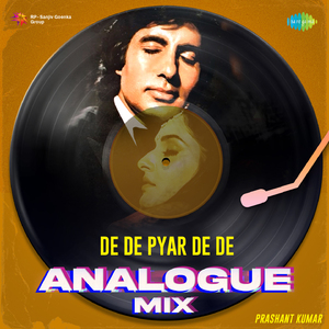 De De Pyar De De - Analogue Mix