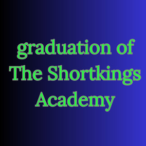 graduation of the shortkings academy