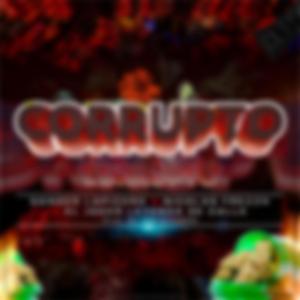 Corrupto (feat. El Joker Leyenda De Calle & Nicolas Fresh)