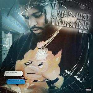 I Was Just Thinking (Remix)