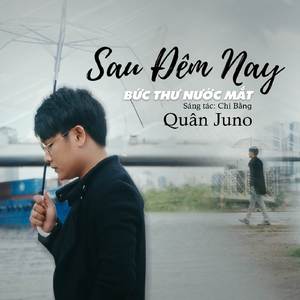 Sau Đêm Nay (Bức Thư Nước Mắt)