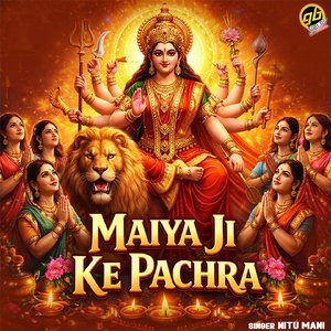 Maiya Ji Ke Pachra