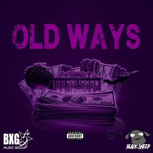 Old Ways (feat. SP & J-Rip)