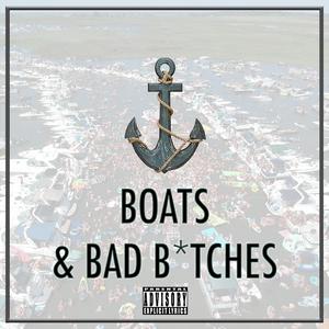 Boats & Bad *****es