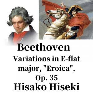 Variations in E-flat major, ”Eroica”, Op. 35 Var.VIII