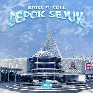 DEPOK SEJUK (feat. ZIJI.Q)