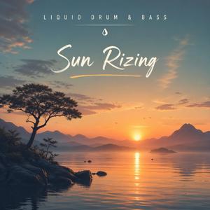 Sun Rizing DnB