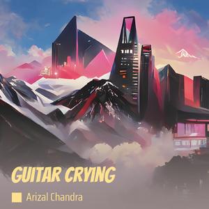 Guitar Crying