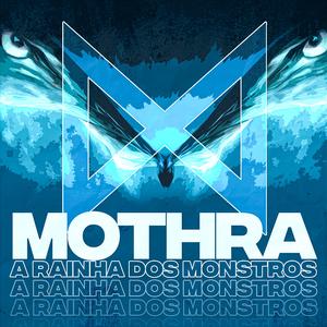 Rap da Mothra (Monsterverse) A Rainha Dos Monstros