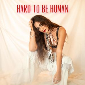 Hard To Be Human