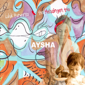 Aysha (feat. Rene Van Helsdingen, Marcello Pellitteri, Luluk Purwanto & Essiet Okon Essiet)