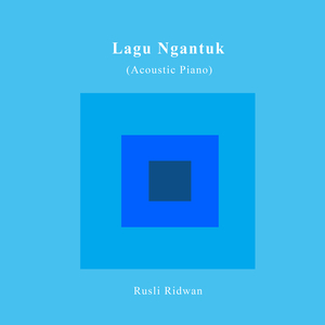 Lagu Ngantuk (Acoustic Piano)
