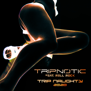 Trip Naughty (Lockdown Motivation Mix)