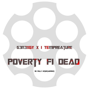 Poverty Fi Dead
