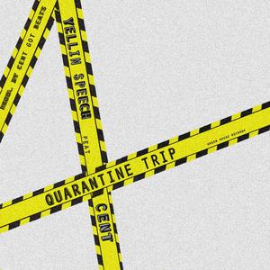 Quarantine Trip (feat. Slick V)