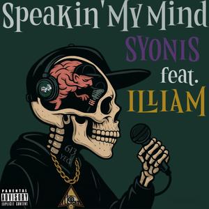Speakin' My Mind (feat. ILLIAM)