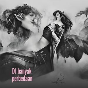 Dj Banyak Perbedaan