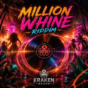 Million Whine riddim