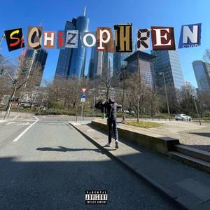 SCHIZOPHREN