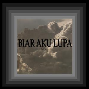 Biar Aku Lupa