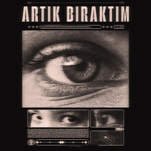 ARTIK BIRAKTIM
