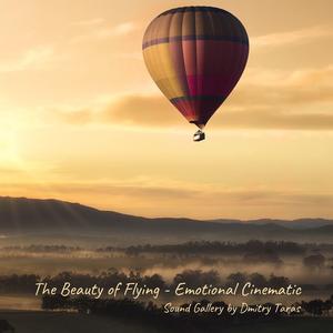 The Beauty of Flying - Emotional Cinematic