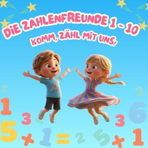 Die Zahlenfreunde 1-10