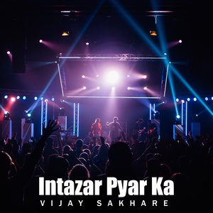 Intazar Pyar Ka