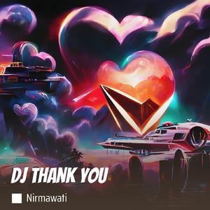 Dj Thank You