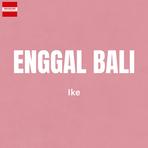 Enggal Bali