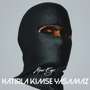 Hatırla Kimse Yaşamaz