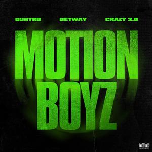 MOTION BOYZ (feat. Getway & Crazy 2.0)