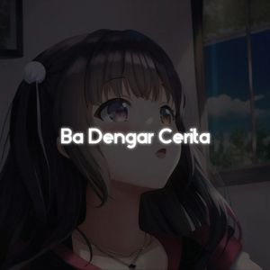 Ba Dengar Cerita