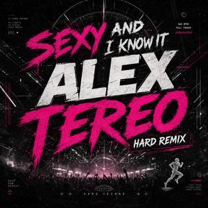 SEXY AND I KNOW IT (HARD EDIT) (Special Version)