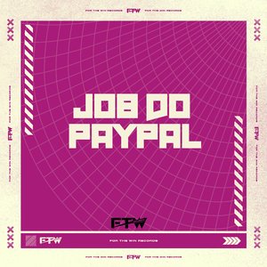 Job do Paypal (feat. Mc Padawan)