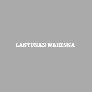 Lantunan Wahesna