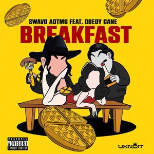Breakfast (feat. Doedy Cane)