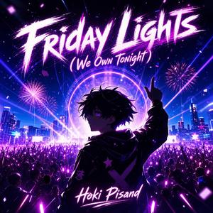 Friday Lights (We Own Tonight)