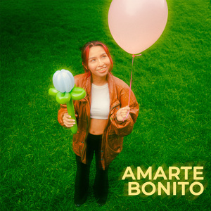 Amarte bonito