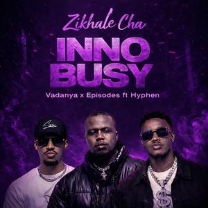 ZIKHALE CHA? (feat. Vadanya, Episodez & Hyphen)