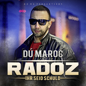 Radoz (Ihr seid schuld)